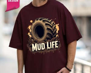 Mud Life (3D) - Oversized Fit T-Shirt